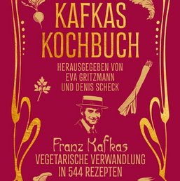 Kafkas Kochbuch
